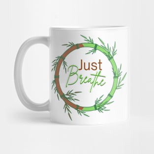 Just Breathe Mug